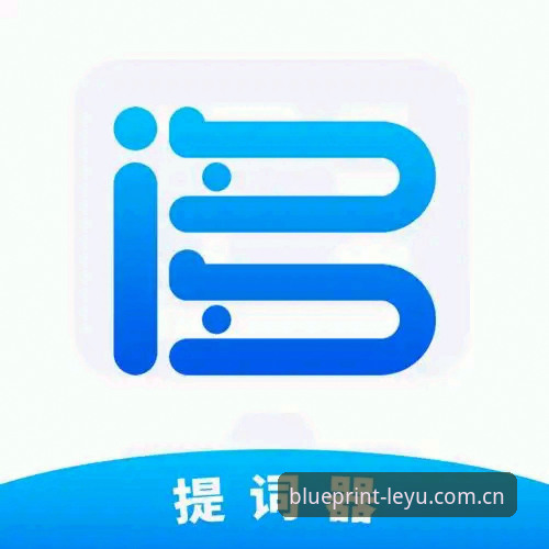 K8X APP下载 乐鱼体育平台K8X APP下载详解:从蓝图站数据到客户端安装的完全指南